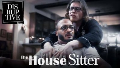 Man Cheats On Husband With House Sitter – DisruptiveFilms