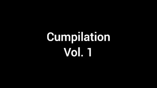 August 24. Cumpilation Vol. 1: Some cumshots from my videos. Go watch ‘em again and enjoy the mess