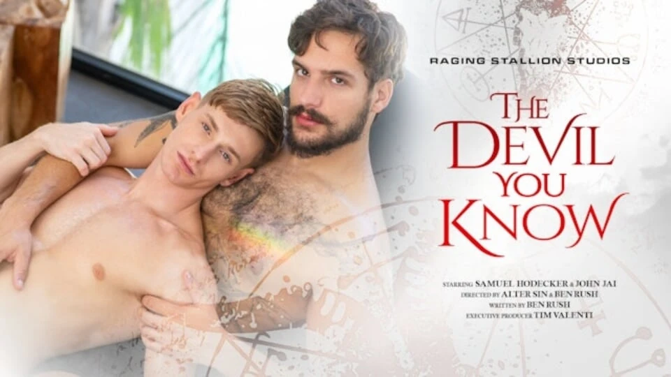 The Devil You Know – Hairy Hunks Hook Up – Big Dicks and Moans Fill the Air in This Gay Flip-Fest